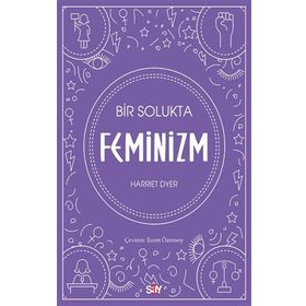 Say Yayınları Bir Solukta Feminizm