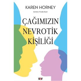Say Yayınları - Çağımızın Nevrotik Kişiliği - Karen Horney