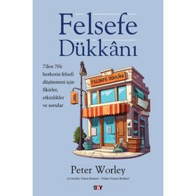 Say Yayınları - Felsefe Dükkanı - Peter Worley