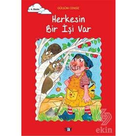 Say Yayınları Herkesin Bir İşi Var Tomurcuk Kitaplar 18 - Gülsüm Cengiz