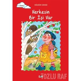 Say Yayınları Herkesin Bir İşi Var Tomurcuk Kitaplar 18 - Gülsüm Cengiz
