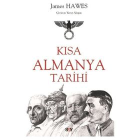 Say Yayınları - Kısa Almanya Tarihi - James Hawes
