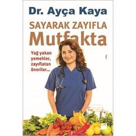 Sayarak Zayıfla Mutfakta - Ayça Kaya