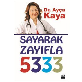 Sayarak Zayıfla Mutfakta - Ayça Kaya