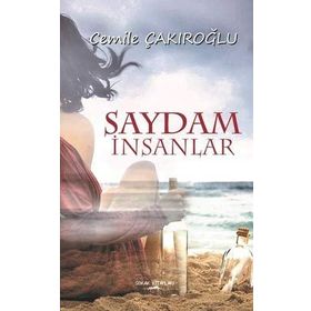 Saydam İnsanlar - Cemile Çakıroğlu