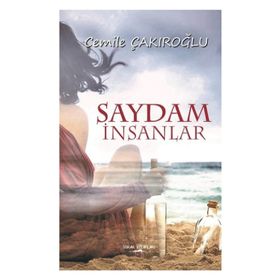 Saydam İnsanlar - Cemile Çakıroğlu