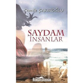 Saydam İnsanlar - Cemile Çakıroğlu