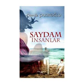 Saydam İnsanlar - Cemile Çakıroğlu
