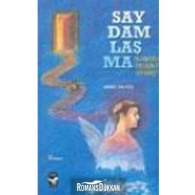 Saydamlaşma - Ahmet Kanter
