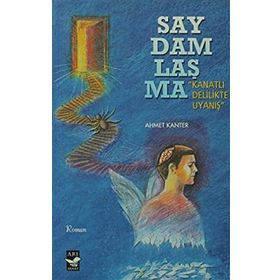 Saydamlaşma - Ahmet Kanter