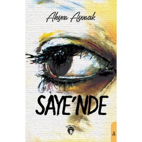Saye'nde - Aleyna Ayvacık