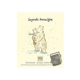 Sayende Anneciğim - Kobi Yamada