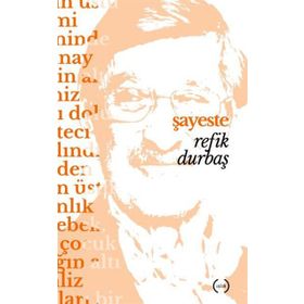 Şayeste - Refik Durbaş