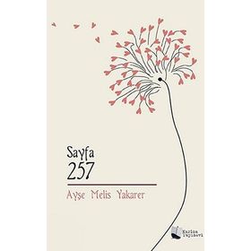 Sayfa 257 - Ayşe Melis Yakarer