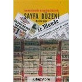 SAYFA DÜZENİ KURAMSAL TEMELLER VE UYGULAMA İLKELERİYLE - MUSTAFA ŞEKER (ISBN:9789758867196)
