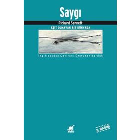 SAYGI - RICHARD SENNETT