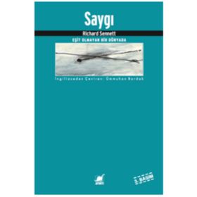 SAYGI - RICHARD SENNETT