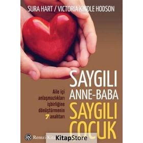 Saygılı Anne Baba Saygılı Çocuk - Sura Hart Victoria Kindle Hodson