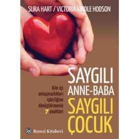 Saygılı Anne Baba Saygılı Çocuk - Sura Hart Victoria Kindle Hodson