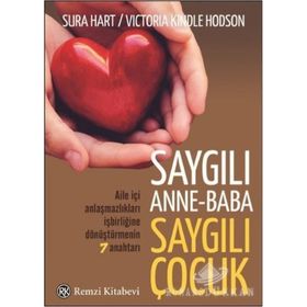 Saygılı Anne Baba Saygılı Çocuk - Sura Hart Victoria Kindle Hodson
