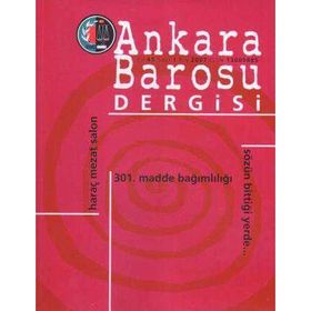 Sayı 1 - Yıl 65 Kış 2007 - Haraç Mezat Salon - Ankara Barosu Dergisi