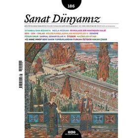 Sayı 186 Ocak - Şubat 2022 - Sanat Dünyamız - Yapı Kredi Yayınları