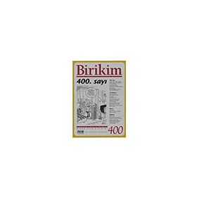 Sayı: 400 Aylık Sosyalist Kültür Dergisi Birikim Yayınları