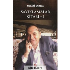 Sayıklamalar Kitabı 1 - Necati Sarıca