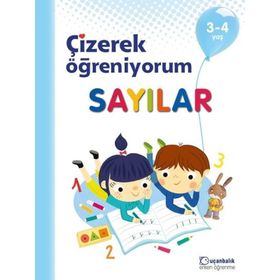 Sayılar - Çizerek Öğreniyorum 3 - 4 Yaş - Kolektif