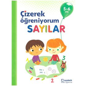 Sayılar - Çizerek Öğreniyorum 5 - 6 Yaş - Kolektif