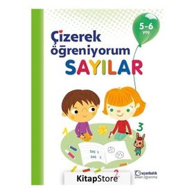 Sayılar - Çizerek Öğreniyorum 5 - 6 Yaş - Kolektif