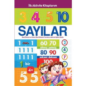 Sayılar - İlk Aktivite Kitaplarım - Kolektif