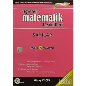 SAYILAR KONU ANLATIMLI ÖĞRETEN MATEMATIK FASIKÜLLERI - GÜRAY KÜÇÜK