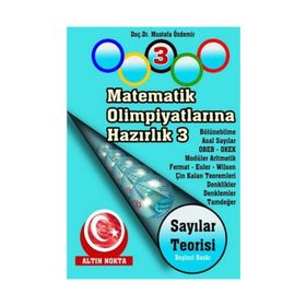 SAYILAR TEORISI MATEMATIK OLİMPİYATLARINA HAZIRLIK 3 - MUSTAFA ÖZDEMİR