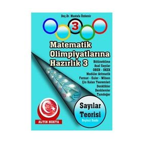 SAYILAR TEORISI MATEMATIK OLİMPİYATLARINA HAZIRLIK 3 - MUSTAFA ÖZDEMİR