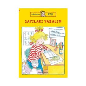 Sayıları Yazalım - Arkadaşım Elif - Hanna Sörensen
