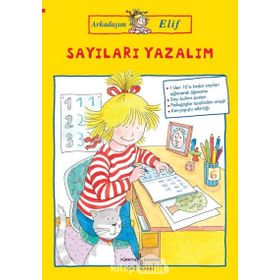 Sayıları Yazalım - Arkadaşım Elif - Hanna Sörensen