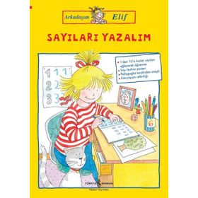 Sayıları Yazalım - Arkadaşım Elif - Hanna Sörensen