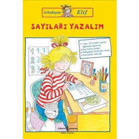 Sayıları Yazalım - Arkadaşım Elif - Hanna Sörensen