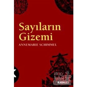 SAYILARIN GIZEMI - ANNEMARIE SCHIMMEL