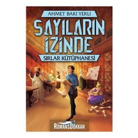 Sayıların Izinde Sırlar Kütüphanesi - Ahmet Baki Yerli