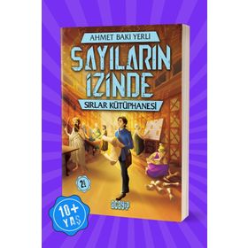 Sayıların Izinde Sırlar Kütüphanesi - Ahmet Baki Yerli