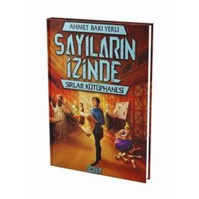 Sayıların Izinde Sırlar Kütüphanesi - Ahmet Baki Yerli