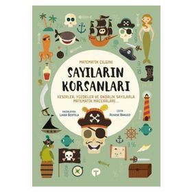 Sayıların Korsanları / Matematik Çılgını - Linda Bertola - Turkuvaz Yayınları