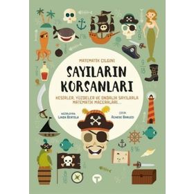 Sayıların Korsanları / Matematik Çılgını - Linda Bertola - Turkuvaz Yayınları