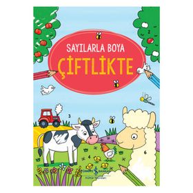 Sayılarla Boya - Çiftlikte - İş Bankası Kültür Yayınları