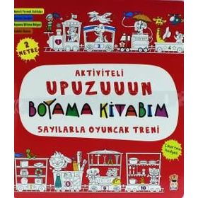 Sayılarla Oyuncak Treni - Aktiviteli Upuzuuun Boyama Kitabım - Asiye Aslı Aslaner