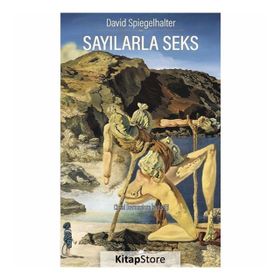 Sayılarla Seks - David Spiegelhalter