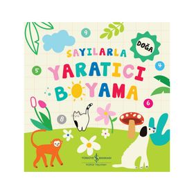 Sayılarla Yaratıcı Boyama - Doğa - İş Bankası Kültür Yayınları