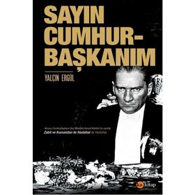 Sayın Cumhurbaşkanım - Yalçın Ergül